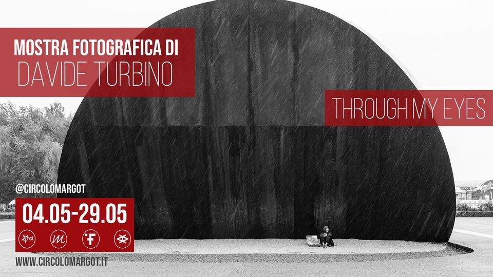 Poster for Through My Eyes, Davide Turbino’s solo photography exhibition at Circolo Margot in 2022